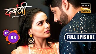 Yug's Suspicion | Dabangii: Mulgii Aayi Re Aayi - Ep 98 | Full Episode | 13  March 2024