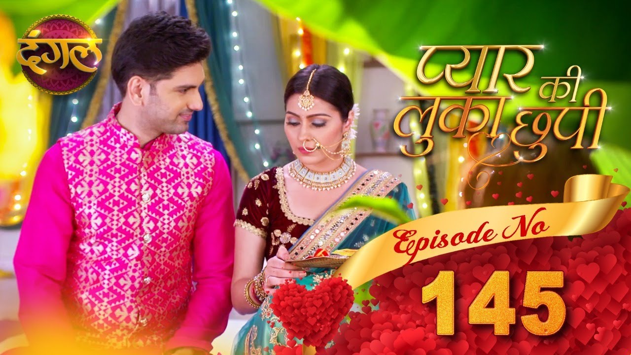 Pyar Ki Luka Chuppi || प्यार की लुकाछुपी Full Episode 145 HD || New TV Show  || Dangal TV Channel - YouTube