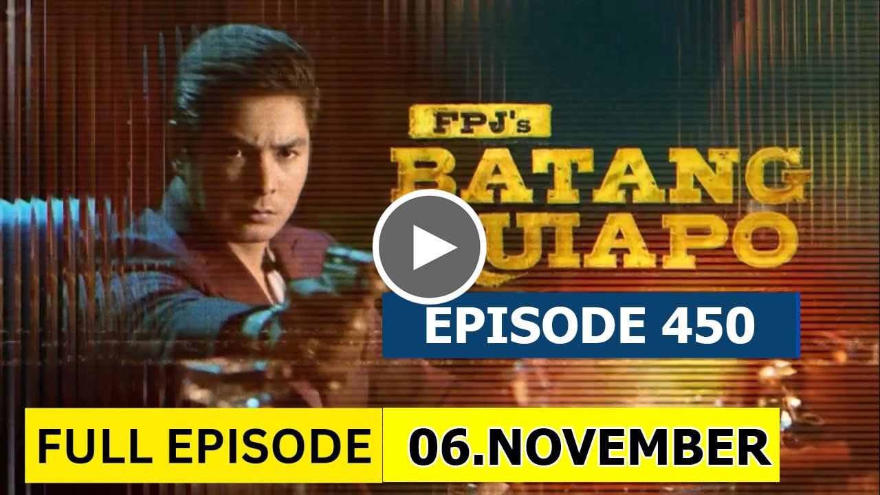 Batang Quiapo Full Episode 450 live today November 6 2024
